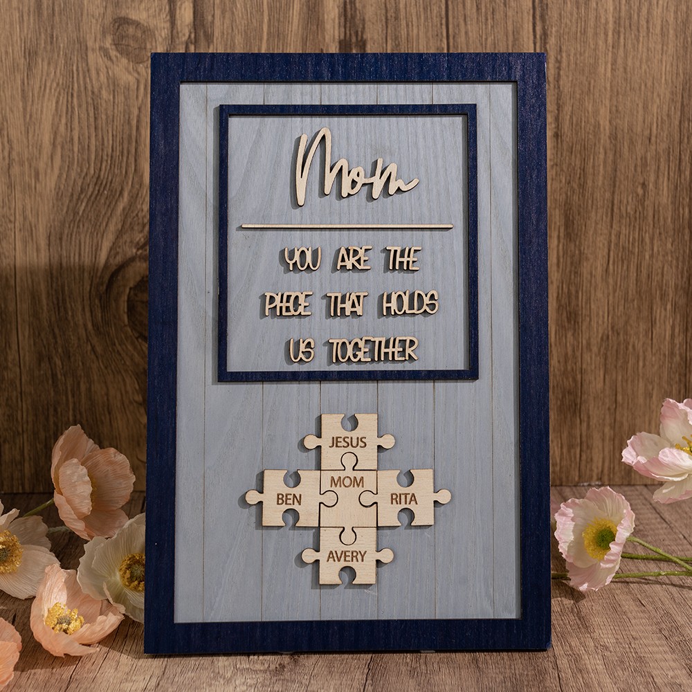 Personalized Mom Puzzle Sign With Kids Name You Are The Piece That Holds Us Together For Mother's Day Gift