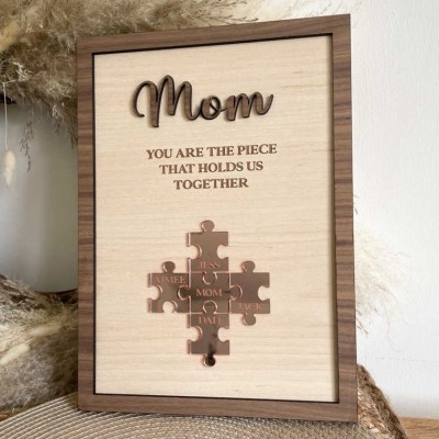 Personalized Mom Puzzle Sign With Kids Name You Are The Piece That Holds Us Together For Mother's Day Gift