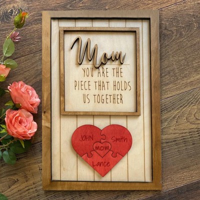 Personalized Mom Puzzle Sign With Kids Name You Are The Piece That Holds Us Together For Mother's Day Gift