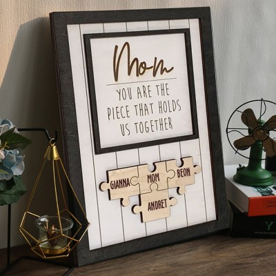 Personalized Mom Puzzle Sign With Kids Name You Are The Piece That Holds Us Together For Mother's Day Gift