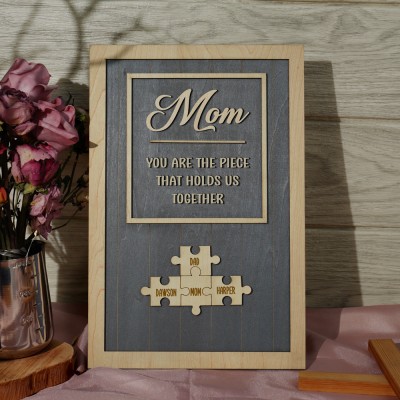 Personalized Mom Puzzle Sign With Kids Name You Are The Piece That Holds Us Together For Mother's Day Gift