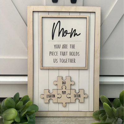 Personalized Mom Puzzle Sign With Kids Name You Are The Piece That Holds Us Together For Mother's Day Gift