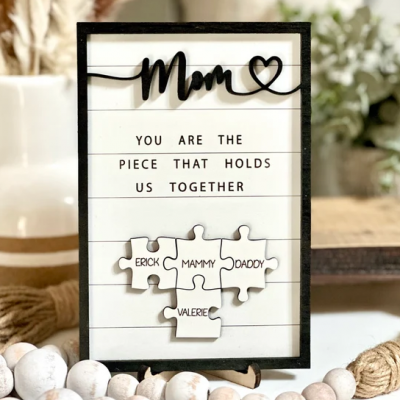 Personalized Mom Puzzle Sign With Kids Name You Are The Piece That Holds Us Together For Mother's Day Gift