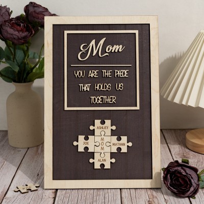 Personalized Mom Puzzle Sign With Kids Name You Are The Piece That Holds Us Together For Mother's Day Gift