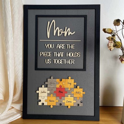 Personalized Mom Puzzle Sign With Kids Name You Are The Piece That Holds Us Together For Mother's Day Gift