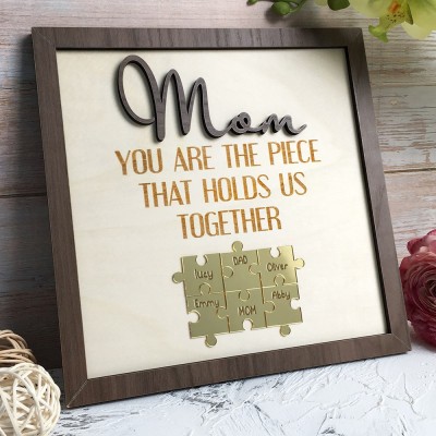 Personalized Mom Puzzle Sign With Kids Name You Are The Piece That Holds Us Together For Mother's Day Gift